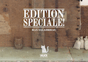 Edition spéciale!